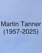 Martin Tanner (1957-2025)